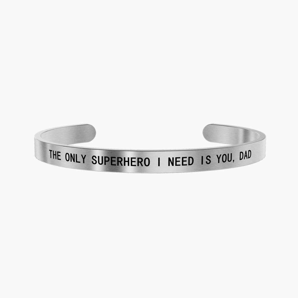 steel-bracelets-the-only-superhero-i-need-is-you-dad-kidult